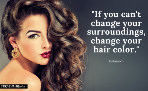 Uplifting Hair Color Quotes